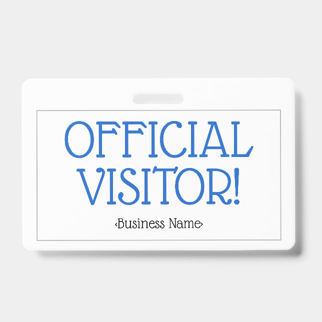 Simple "OFFICIAL VISITOR!" Badge ID Badge (Front)