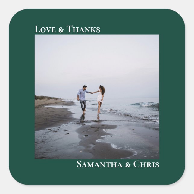 Simple Photo Emerald Green Love & Thanks Wedding Square Sticker (Front)