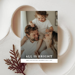 Simple Photo Overlay All Is Bright Holy Christmas Holiday Card
