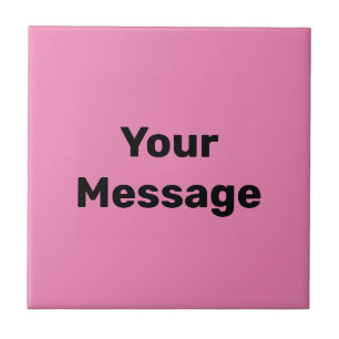 Simple Pink and Black Text Template Your Message Tile