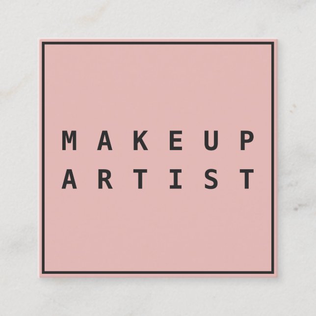 Simple pink black bold font border makeup artist square business card (Front)