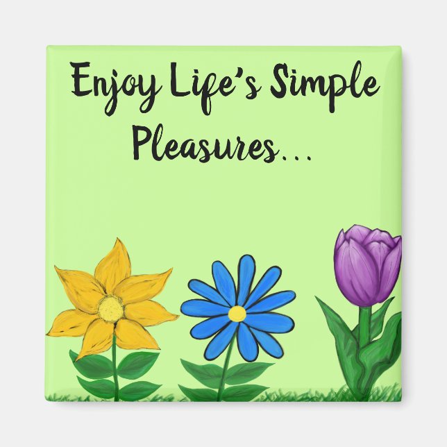 Simple Pleasures Floral Garden  Magnet (Front)