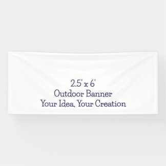 Simple Professional 2.5' x 6' Outdoor Banner