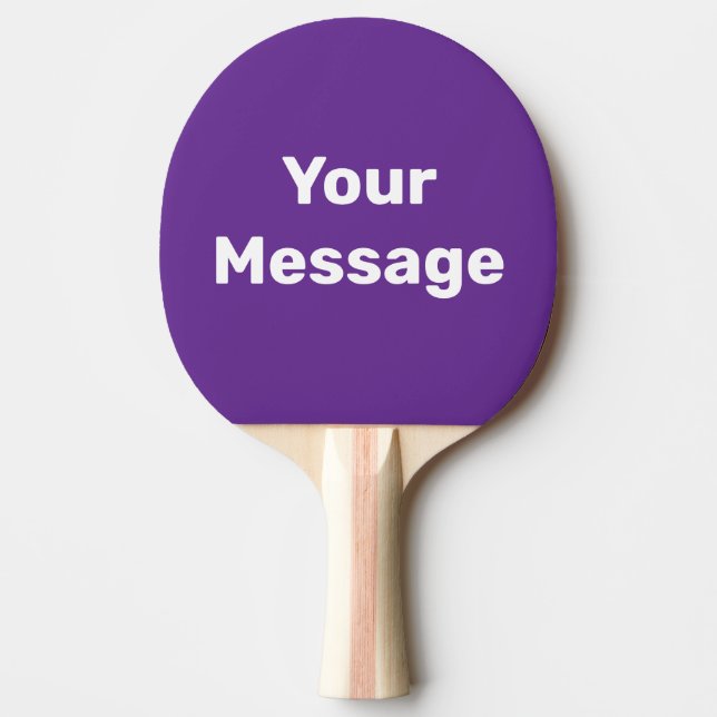 Simple Purple and White Your Text Template Ping Pong Paddle (Front)