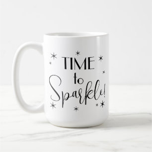 Simple Quote Time to Sparkle Typography Stars Coffee Mug