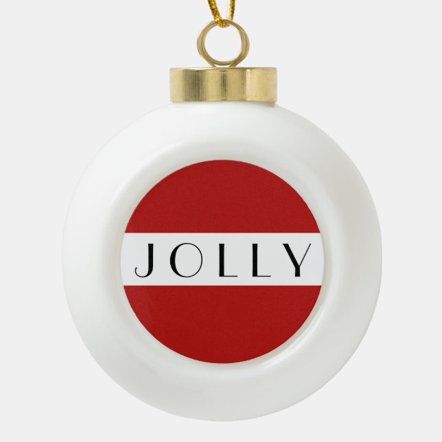 Simple Red Jolly Modern Typography Ceramic Ball Christmas Ornament (Front)