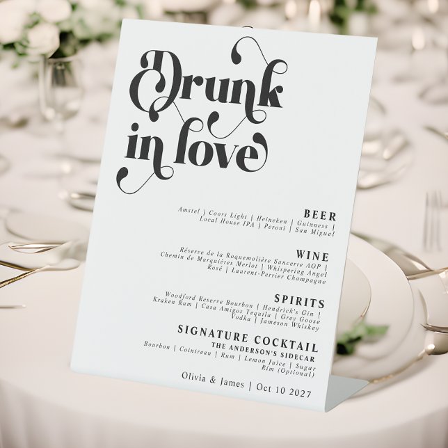 Simple Retro Drunk in Love Wedding Bar Menu Pedestal Sign (Creator Uploaded)