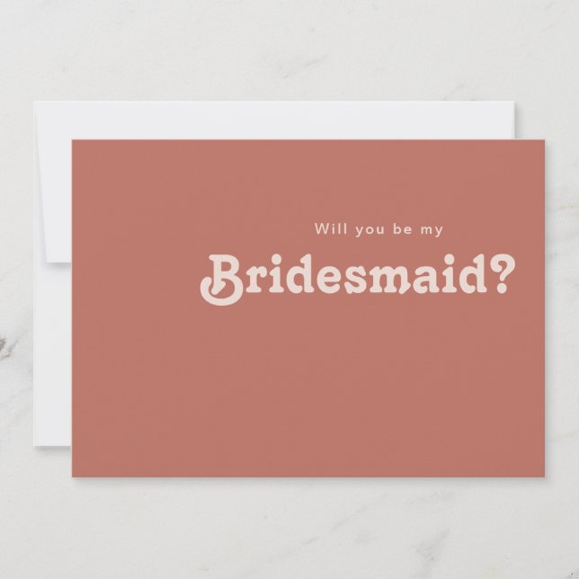 Simple Retro Old Rose Bridesmaid Proposal Card (Front)