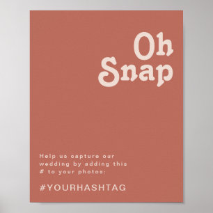 Simple Retro Vibes   Old Rose Oh Snap Hashtag Poster