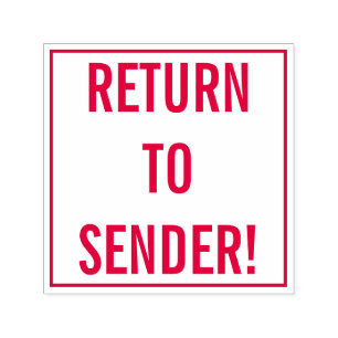 Simple "RETURN TO SENDER!" Rubber Stamp