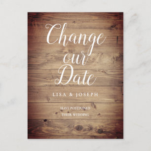 Simple Rustic Wood Change the Date Postponed Announcement Postcard
