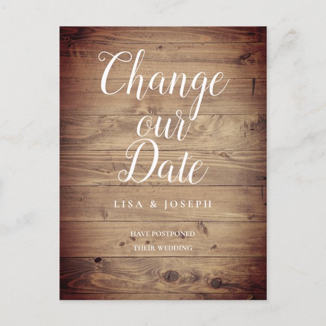 Simple Rustic Wood Change the Date Postponed Announcement Postcard (Front)