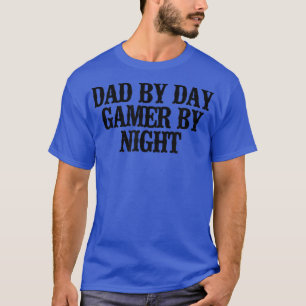 Simple Saying Funny Dad By Day Gamer By Night T-Shirt