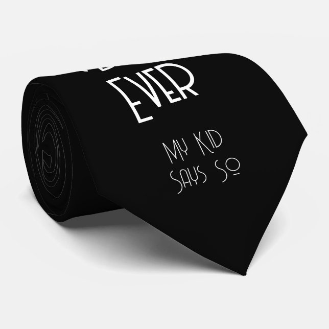 Simple Script Best Dad Ever Black And White Funny Tie (Rolled)