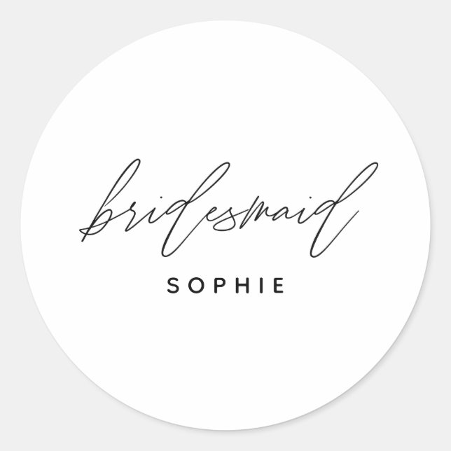 Simple Script Bridesmaid Personalised Name Custom Classic Round Sticker (Front)