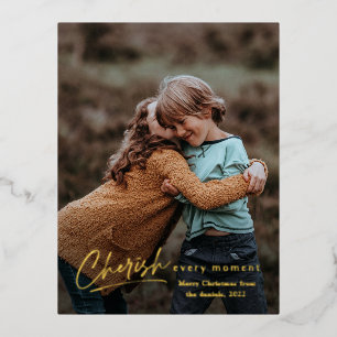 Simple Script Cherish Every Moment Photo Christmas Foil Holiday Postcard