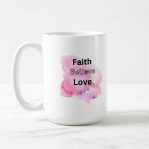 simple script faith believe love coffee mug