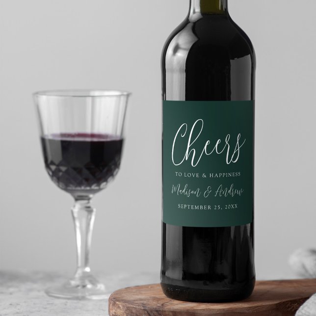 Simple Script Forest Green Cheers to Love Wedding Wine Label (Creator Uploaded)