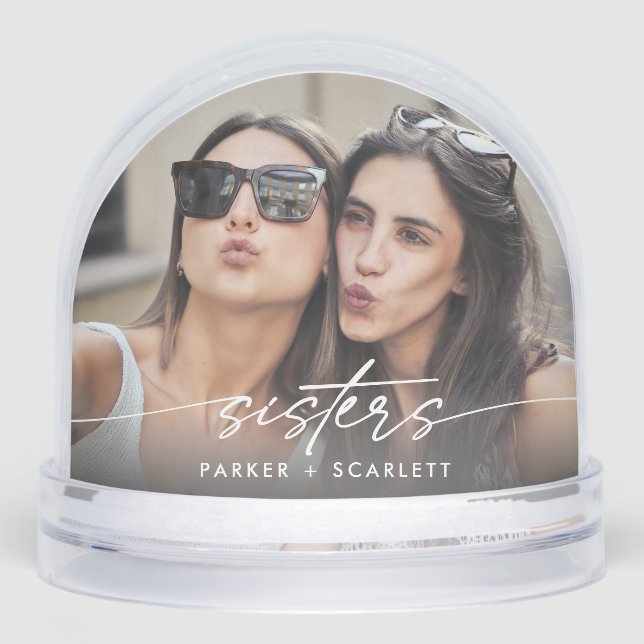 Simple Sisters 2 Photo Modern Script Snow Globes Snowglobe (Front)
