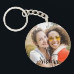 Simple Sisters One Photo Elegant Script Heart Key Ring<br><div class="desc">Customisable one photo design with the script word "sisters".</div>