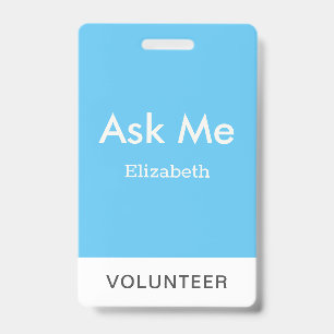 Simple Sky Blue Personalised Volunteer Ask Me ID Badge