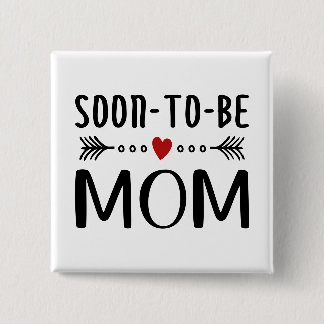 Simple Soon-to-be Mum Mother's Day | Pin Button (Front)