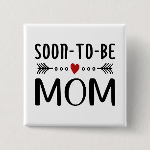 Simple Soon-to-be Mum Mother's Day Pin Button
