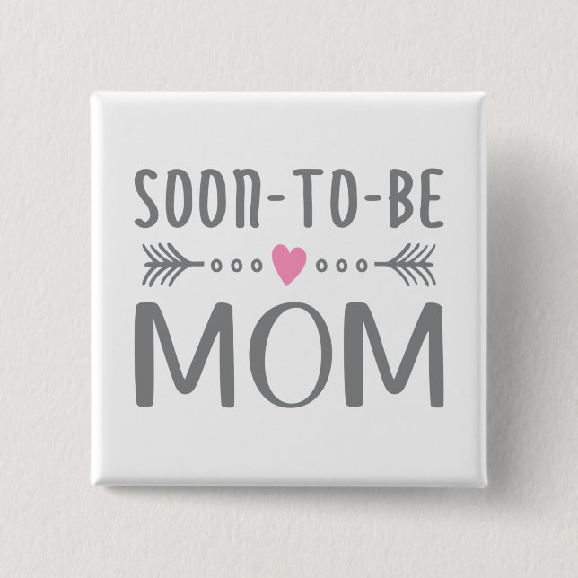 Simple Soon-to-be Mum Mother's Day | Pin Button (Front)