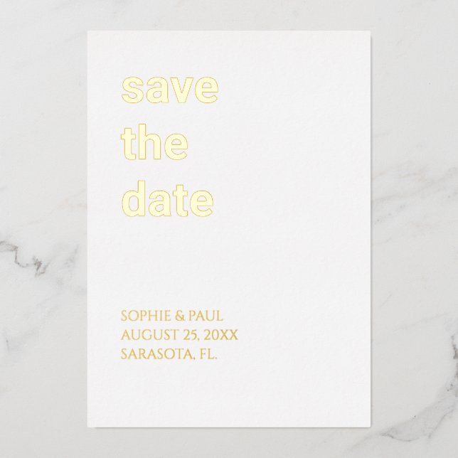 Simple Stylish Save the Date Foil Invitation (Front)
