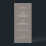 Simple Taupe Elegant Wedding Menu<br><div class="desc">Modern wedding menu featuring a simple design with a combination of a contemporary sans serif font,  an elegant handwriting script and an italic font.</div>