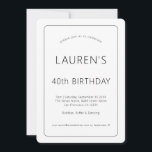 Simple Text Only Black White 40th Birthday Party Invitation<br><div class="desc">Simple Text Only Black White 40th Birthday Party  A fully customisable simple minimalist typography design with single line border for your fortieth,  which you can easily personalise with your details. Change the text,  border and background colours if you wish via the Edit further option.</div>