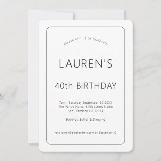 Simple Text Only Black White 40th Birthday Party Invitation
