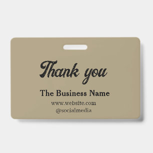 Simple thank you add business name details text t ID badge