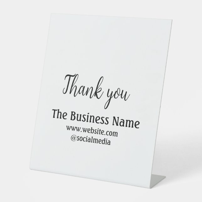 Simple thank you add business name details text  t pedestal sign (Front)