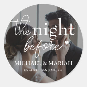 Simple The Night Before Rehearsal Dinner Photo Classic Round Sticker