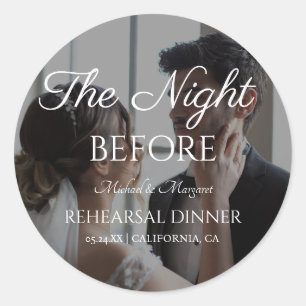 Simple The Night Before Rehearsal Dinner Photo Classic Round Sticker