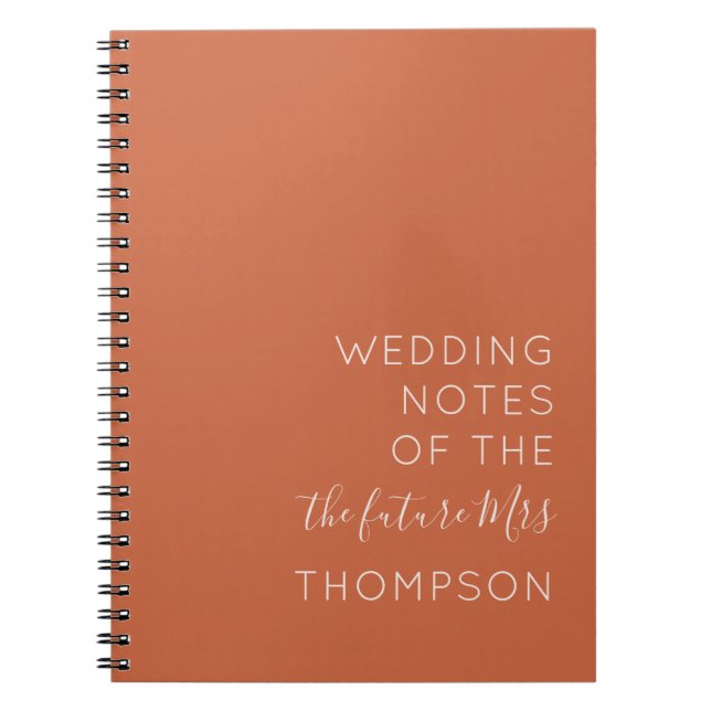 Simple Typography Future Mrs Terracotta Wedding Notebook (Front)