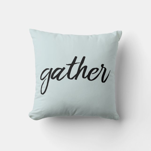 Simple Typography Gather Modern Farm Light Blue Cushion (Front)