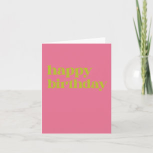 Simple Typography Pink and Lime Green Birthday Card