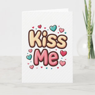 Simple Valentine Kiss Me Card