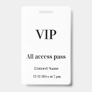 simple vip all access pass concert name occassion ID badge