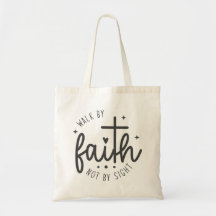 Simple Walk by Faith not Sight Tote Bag