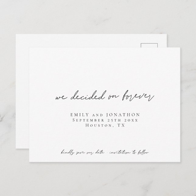 Simple We Decided on Forever Script Save The Date Invitation Postcard (Front/Back)