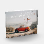 Simple We Did It Wedding Reception Photo Block<br><div class="desc">A minimal modern design,  with attractive calligraphy script We Did It! phrase,  and a personalised photo of choice.</div>