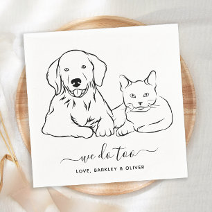 Simple We Do Too Customised Dog Cat Pet Wedding Napkin