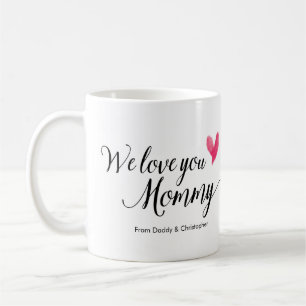 Simple We Love You Mummy Photo Custom heart Coffee Mug