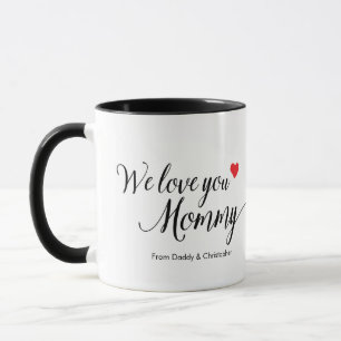 Simple We Love You Mummy Photo Mother's day Mug