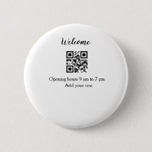 Simple welcome opening welcome barcode QR add name 6 Cm Round Badge
