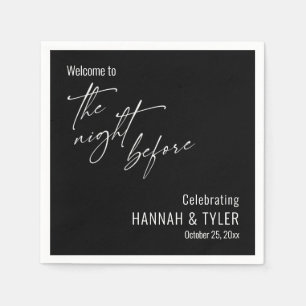 Simple Welcome to The Night Before Black Napkin