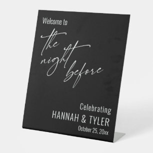 Simple Welcome to The Night Before Black Pedestal Sign